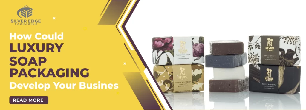 Luxury soap packaging