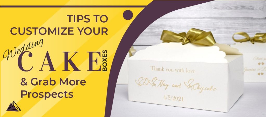 The Importance of Custom Cake Boxes