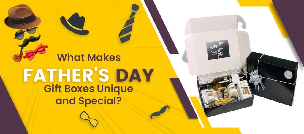 What-Makes-Fathers-Day-Gift-Boxes-Unique-and-Special