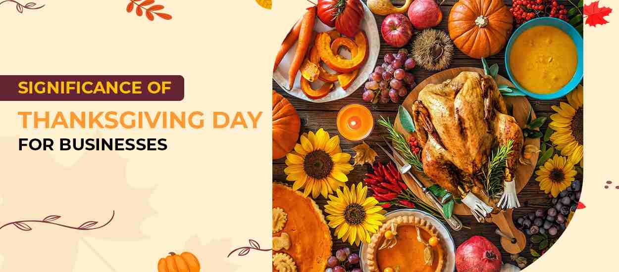 Significance of Thanksgiving Day for Businesses