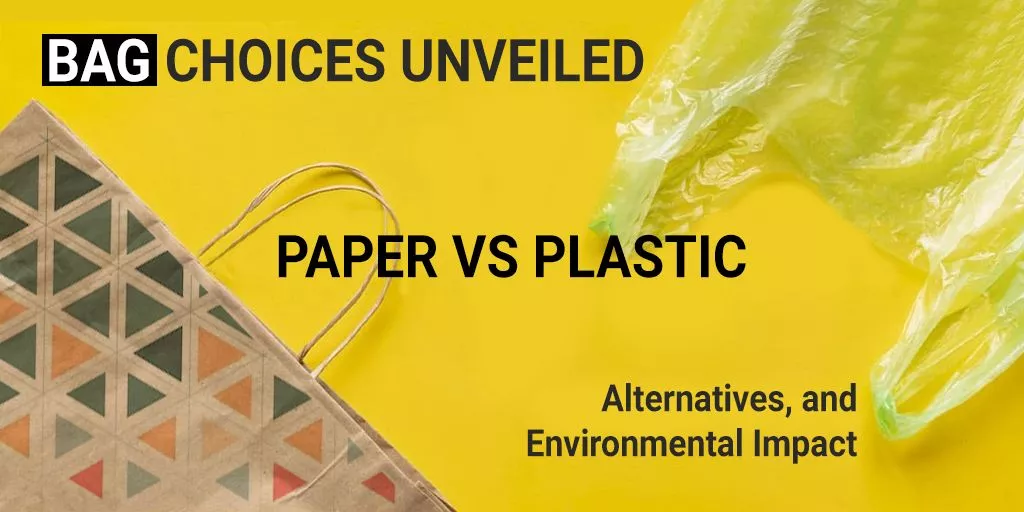 Bag-Choices-Unveiled-Paper-vs-Plastic,-Alternatives,-and-Environmental-Impact