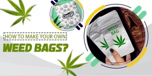 make your own weed mylar bags