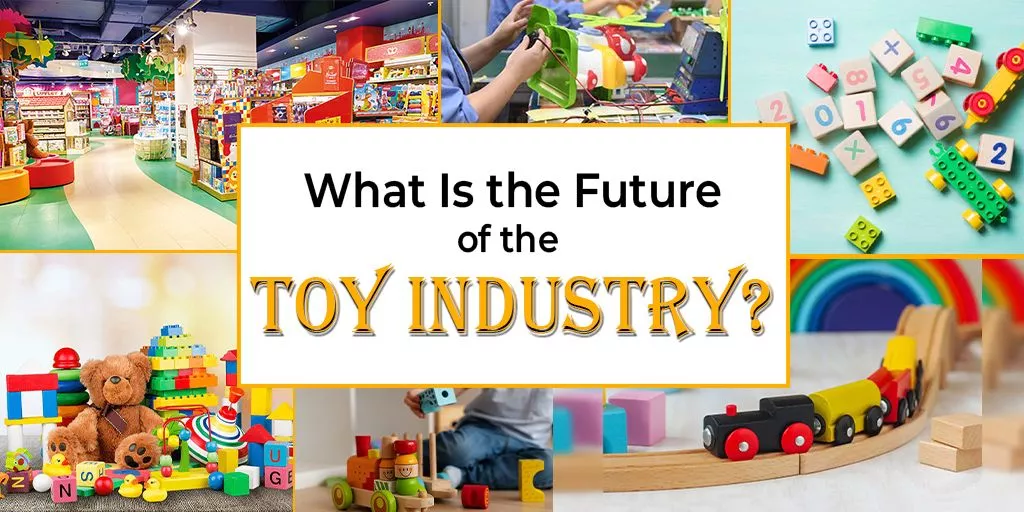What-Is-the-Future-of-the-Toy-Industry